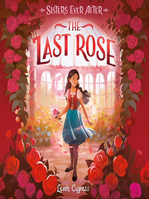 Title details for The Last Rose by Leah Cypess - Wait list